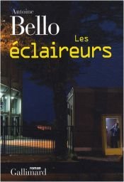 book cover of Les Eclaireurs by Antoine Bello