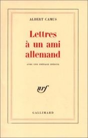 book cover of Lettres a Un Ami Allemand by आल्बेर कामु