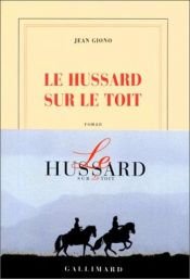 book cover of Le Hussard sur le toit by Jean Giono