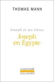 book cover of José y sus hermanos: 3. José en Egipto by 토마스 만