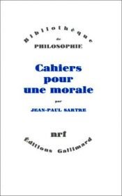 book cover of Cahiers pour une morale by Jean-Paul Sartre