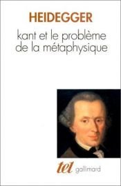 book cover of Kant et le problème de la métaphysique by Martin Heidegger