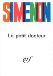 book cover of Simenon. Le Petit docteur by Жорж Сименон
