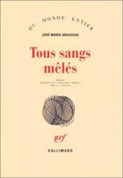 book cover of TODAS LAS SANGRES(v. I, II) by Jose Maria Arguedas