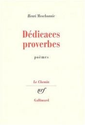 book cover of Dédicaces et proverbes by Henri Meschonnic