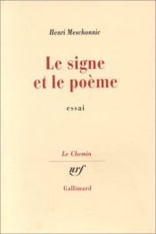 book cover of Le Signe et le Poème by Henri Meschonnic