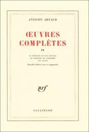 book cover of Oeuvres complètes, tome 4 by Antonin Artaud