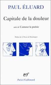 book cover of Capitale de la douleur by Paul Eluard