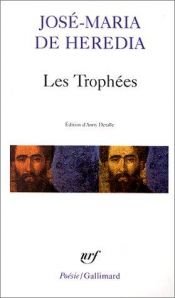 book cover of Les trophées by José-Maria de Heredia