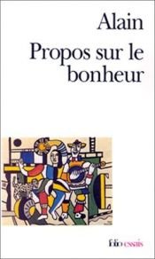 book cover of Propos sur le bonheur (Folio. essais) by Alain