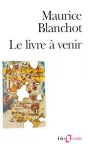 book cover of Le Livre à venir by Maurice Blanchot