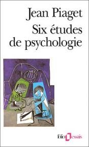 book cover of Six Psychological Studies by Jean Piaget