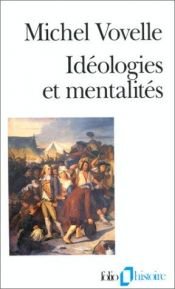 book cover of Idéologies et mentalités by Michel Vovelle