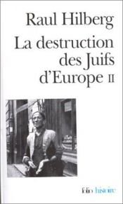 book cover of Die Vernichtung der europäischen Juden. Band 2 by Raul Hilberg