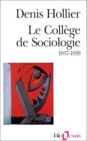 book cover of Le Collège de Sociologie, 1937-1939 by Жорж Батай