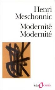 book cover of Modernité, modernité by Henri Meschonnic