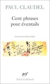 book cover of Cent phrases pour éventails by 保羅·克洛岱爾