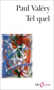 book cover of Tel quel by Поль Валери