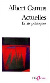 book cover of Actuelles - Ecrits Politiques by Alberas Kamiu