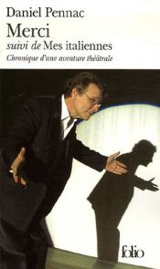 book cover of Merci, suivi de Mes italiennes by Daniel Pennac