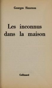 book cover of Les Inconnus dans la maison by Georges Simenon