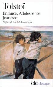 book cover of Enfance, adolescence, jeunesse by Léon Tolstoï