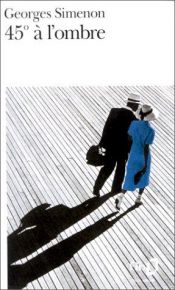 book cover of 45 graden in de schaduw by Georges Simenon