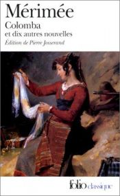 book cover of Colomba Et Dix Autres Nouvelles (Folio) by Проспер Меріме