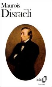 book cover of Vie de Disraeli by André Maurois