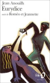book cover of Eurydice, suivi de "Roméo et Jeannette" by Jean Anouilh