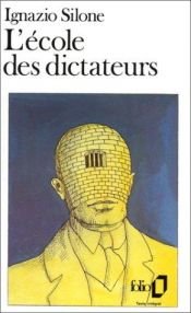 book cover of L'Ecole des dictateurs by Ignazio Silone