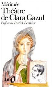 book cover of Theatre De Clara Gazul by プロスペル・メリメ