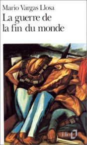 book cover of La guerre de la fin du monde by Mario Vargas Llosa