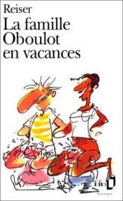 book cover of La Famille Oboulot en vacances by Reiser