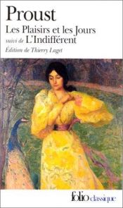 book cover of Les Plaisirs et les jours, suivi de "L'Indifférent" by Μαρσέλ Προυστ