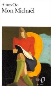 book cover of Mon Michaël by Amos Oz