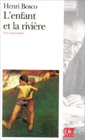 book cover of L'enfant et la rivière by Henri Bosco