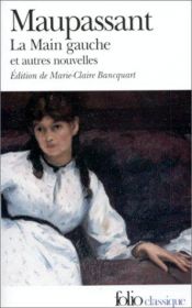 book cover of La main gauche by Гі дэ Мапасан