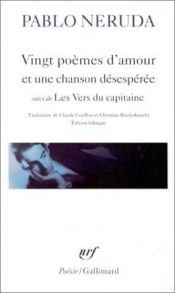 book cover of Veinte poemas de amor y una cancion desesperada Los versos del capitan by पाब्लो नेरूदा