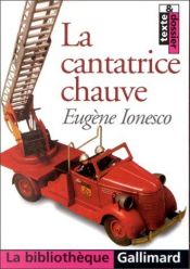 book cover of La Cantatrice chauve by Alec Donald Watson|Eugène Ionesco