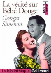 book cover of La Verite Sur Bebe Donge by Georges Simenon