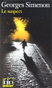 book cover of The suspect by Жорж Сименон