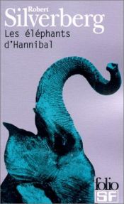 book cover of Hannibal's Elephants by Robert Silverberg
