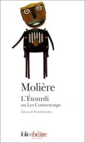 book cover of L'Etourdi ou les Contretemps by Molière