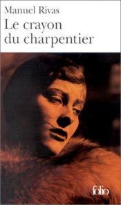 book cover of Le Crayon du charpentier by Manuel Rivas