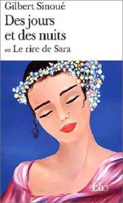 book cover of Des jours et des nuits ou Le Rire de Sara by Gilbert Sinoué