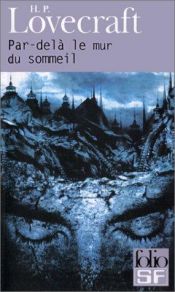 book cover of Beyond the Wall of Sleep by 霍華德·菲利普斯·洛夫克拉夫特