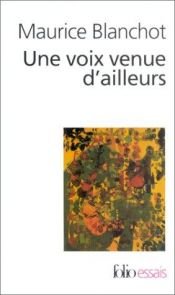 book cover of Une voix venue d'ailleurs by Maurice Blanchot