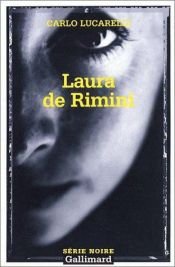 book cover of Laura di Rimini by Carlo Lucarelli
