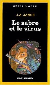 book cover of Le sabre et le virus by J. A. Jance